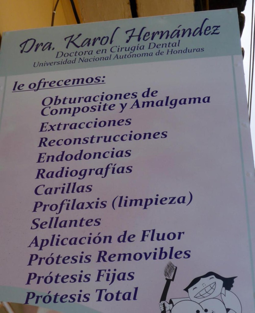 A fine dentist in La Esperanza. 